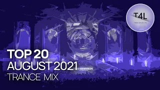 BEST TRANCE 2021 AUGUST | TranceForLife