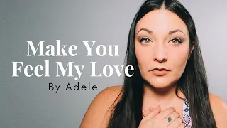 Make You Feel My Love by Adele | Cover by Gina Milne