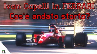 Ivan Capelli in Ferrari: Cos'è andato storto?