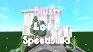 Blush Loft SpeedBuild!||Roblox||Bloxburg||Speedbuild||Loft||Blush||