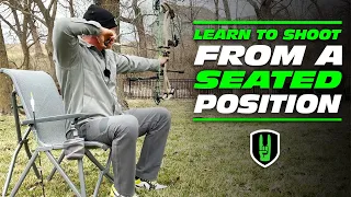 LEARN TO SHOOT A BOW FROM A SEATED POSITION