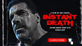 Instant Death | Lou Ferrigno | Action Clip | Cargo Ship | Ara Paiaya Film