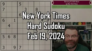 NYT Hard Sudoku Walkthrough | February 19, 2024