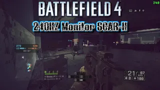 240Hz Monitor - SCAR-H Operation Locker Battlefield 4
