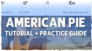 "American Pie" Easy Guitar Tutorial | Made Simple For Beginners | Chords, Strumming, Play-Alongs