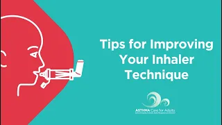 Tips for Improving Your Inhaler Technique