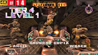 Quake III Arena (4K) HINDI | Tier 4 Level 01 | THE NAMELESS PLACE | Gameplay in 2021