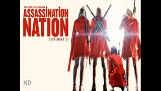 ASSASSINATION NATION Official Trailer (2018) Фильм - Нация убийц 2018 (Трейлер)