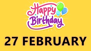Happy Birthday to All who have Birthday on 27 February  - Birthday Wish From Birthday Bash