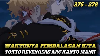 TOKYO REVENGERS ARC KANTO MANJI !! SAATNYA PEMBALASAN KITA !! 👊