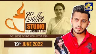 COFFEE STUDIO WITH MUDITHA AND ISHI II 2022-06-19