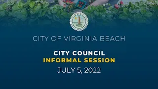 City Council Informal - 07/05/2022