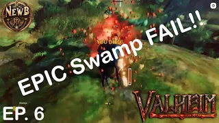 EPIC Swamp FAIL?! EP. 6 Valheim | Ashlands