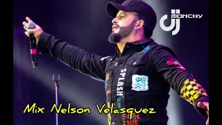 Mix Nelson Velasquez  Dj Monchy 2024