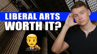 Is a Liberal Arts Degree Worth It?