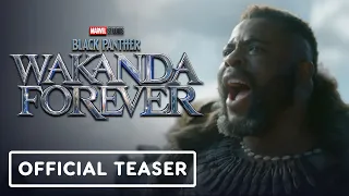 Black Panther: Wakanda Forever - Official Teaser Trailer (2022) Letitia Wright, Tenoch Huerta