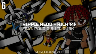 • Trippie Redd, Polo G, Lil Durk - Rich MF (Legendado/Tradução)