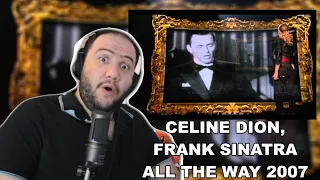 Celine Dion and Frank Sinatra - All the way (Live in Las Vegas 2007) HD - TEACHER PAUL REACTS