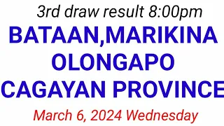 STL - BATAAN,MARIKINA,OLONGAPO,CAGAYAN PROVINCE March 6, 2024 3RD DRAW RESULT