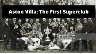 Aston Villa in the 1880's: The World's First Superclub