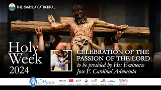 Passion of the Lord at the Manila Cathedral at the Manila Cathedral - March 29, 2024 (3:00pm)