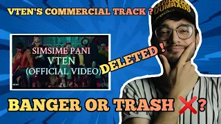 INDIAN RAPPER REACTS TO - VTEN - SIMSIME PANI DELETED | OFFICIAL VIDEO | REACTION / REVIEW