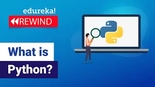 What is Python? | Python Programming For Beginners | Python Tutorial  | Edureka Rewind