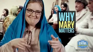 Why is Mary important? [CLIP]