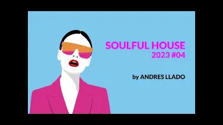 SOULFUL HOUSE 2023  #04