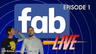 FAB Live: Episode 1