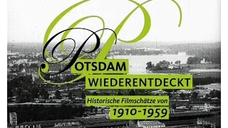 Historische Filme Potsdam_Trailer DVD "Potsdam Wiederentdeckt" Teil 1