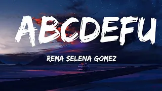 Gayle   Abcdefu, Lyrics Rema Selena Gomez, Calm Down   Mix 1