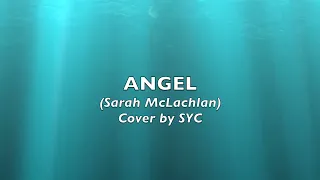ANGEL (Sarah McLachlan) cover bySYC