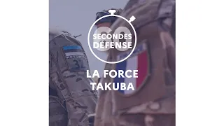 60 secondes Défense : la force Takuba