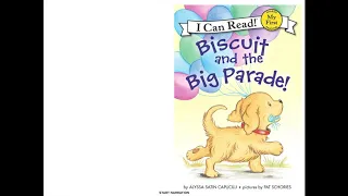 The bibi’s books - Biscuit and th Big Parade! by Alyssa Satin Capucilli