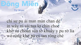 {PHIÊN ÂM TIẾNG VIỆT} ĐÔNG MIÊN - Tư Nam