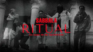 Ritual - Sabbala feat. DJ NTZ, JAYMHD7, MVL, PH1 & Yang Ariff