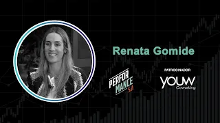 Performance SA - Ep 05 - Renata Gomide (Diretora de Marketing Boticário)