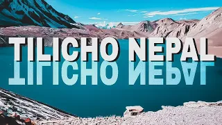 Tilicho NEPAL Lake in the highest altitude NEPAL  - Annapurna circuit #REUPLOAD