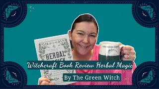 Witchcraft Book Review Herbal Magic [CC]