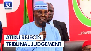 [Full Speech] Atiku Rejects Presidential Tribunal Verdict, Set For Supreme Court
