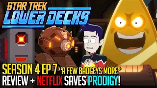 Star Trek Lower Decks Season 4 Episode 7 - Review + Prodigy Saved!