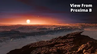 Visiting Proxima B  - The Closest Alien Planet