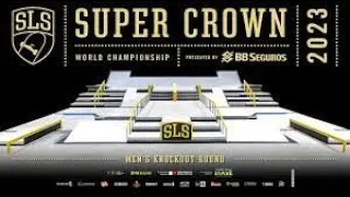 2023 SLS Super Crown - São Paulo | Final (1080p)