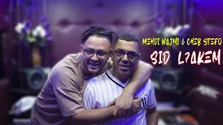 Stefo Mabrouk feat Mehdi najmi-Sid lhakem  ( officiel music vidéo)  صطيفو مبروك و المهدي نجمي