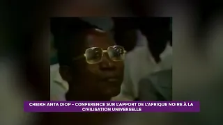 Cheikh Anta Diop Conférence