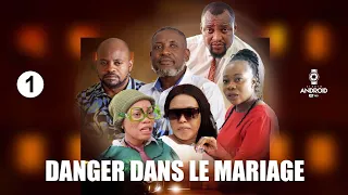 DANGER DANS LE MARIAGE | EPISODE 1 | FILM CONGOLAIS 2023 | MIMI KABEYA| ALAIN MABANA | ADA ILUNGA |