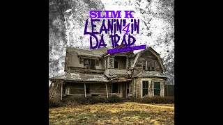 Leanin' In Da Trap 4: Reloaded [Full Mixtape]