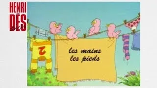 Henri Dès chante - Les mains les pieds - chanson pour enfants