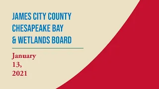 Chesapeake Bay & Wetlands Board Meetings – January 13, 2021